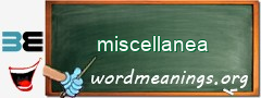 WordMeaning blackboard for miscellanea